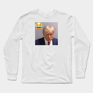 LOL Donald Trump Mug Shot Long Sleeve T-Shirt